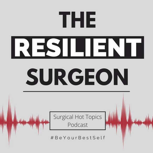 The Resilient Surgeon: Dr. Jud Brewer